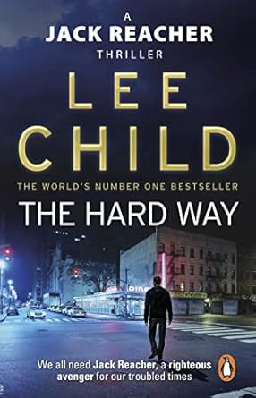 Lee Child - The Hard Way